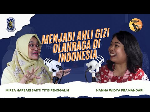 Seperti Apa Menjadi Ahli Gizi Olahraga di Indonesia? | PERSAGI Kabupaten Manggarai PODCAST Eps. 12