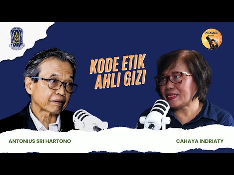 Kode Etik Ahli Gizi | PERSAGI Kabupaten Manggarai PODCAST Eps. 14